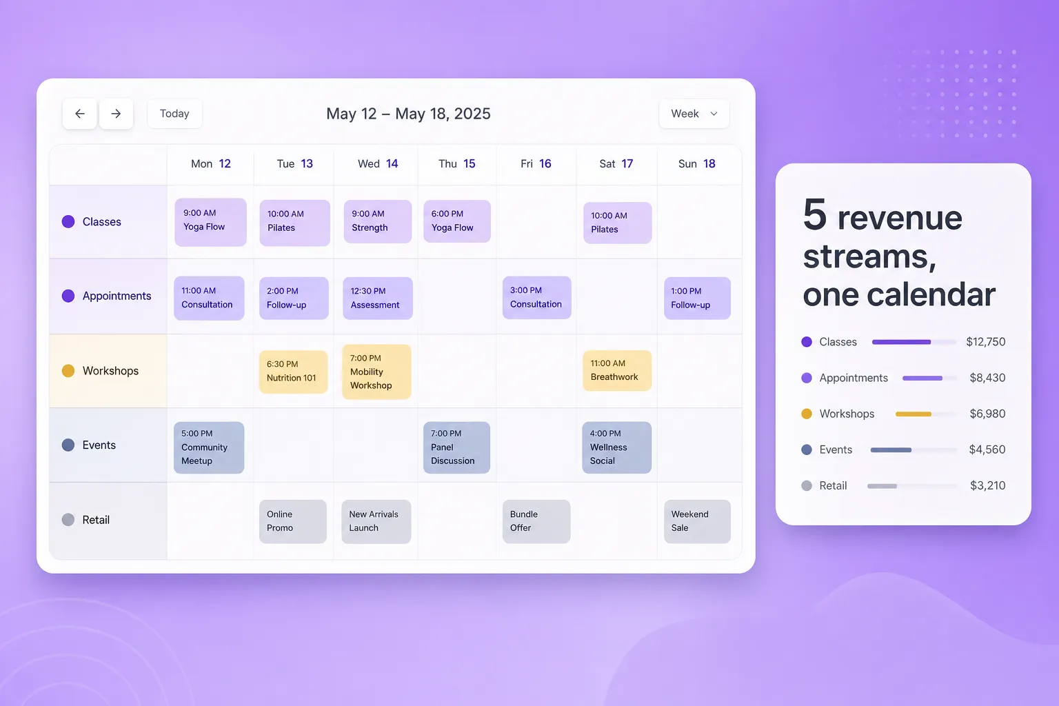 Classes, appointments, events, workshops, retail. One calendar.